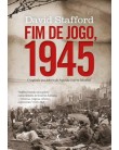 Foto Fim de Jogo, 1945 - Stafford, David - 9788539004171