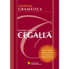 Novíssima Gramática da Língua Portuguesa - Novo Acordo Ortográfico - Domingos Paschoal Cegalla - 9788504014112