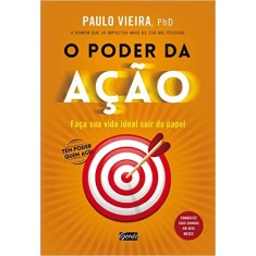 O PODER DA AÇÃO - Paulo Vieira - 9788545200345